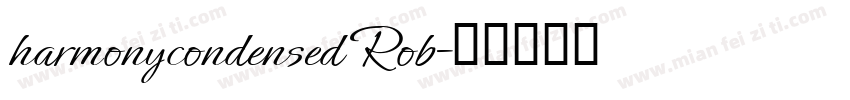 harmonycondensed Rob字体转换